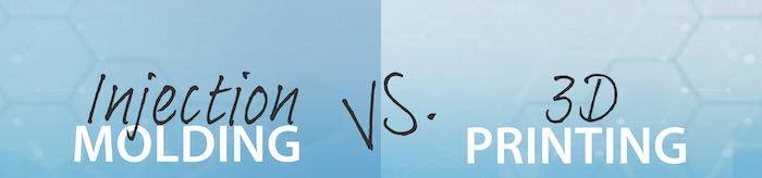 Injection Molding vs. 3D Printing